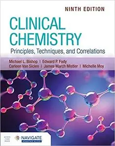 Clinical Chemistry: Principles, Techniques, and Correlations Ed 9