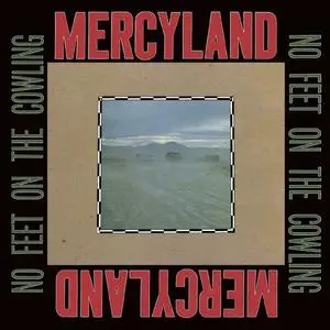 Mercyland - No Feet On The Cowling (2023 Remixed & Remastered Version) (2023) [Official Digital Download 24/96]