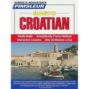 Pimsleur - Basic Croatian (2007)