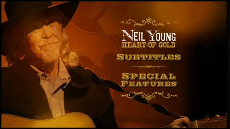 Neil Young - Heart of Gold (2006) [2 DVDs]