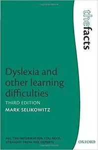 Dyslexia and other learning difficulties (3rd edition)