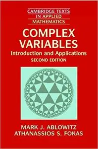 Complex Variables: Introduction and Applications Second Edition