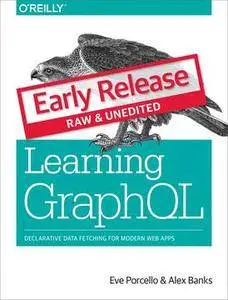 Learning GraphQL [Early Release]