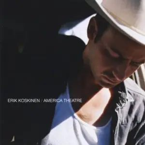 Erik Koskinen - America Theatre (2014)