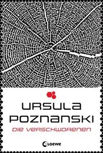 Ursula Poznanski - Die Verschworenen
