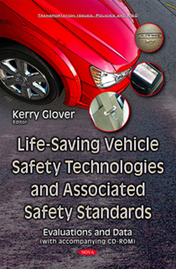 Life-Saving Vehicle Safety Technologies and Associated Safety Standards : Evaluations and Data