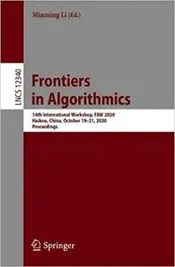 Frontiers in Algorithmics: 14th International Workshop, FAW 2020, Haikou, China, October 19-21, 2020, Proceedings