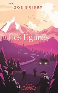 Zoé Brisby, "Les égarés"