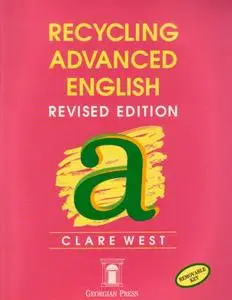Recycling Advanced English with Key (Revised Edition) (Repost)