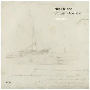 Nils Økland, Sigbjørn Apeland - Glimmer (2023) [Official Digital Download 24/96]