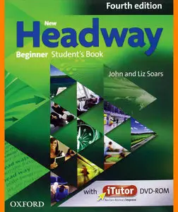 ENGLISH COURSE • New Headway • Beginner • Fourth Edition • STUDENT'S BOOK (2014)