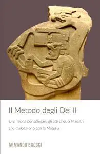 Il Metodo degli Dei II