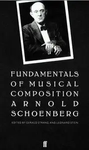 Arnold Schoenberg, «Fundamentals of Musical Composition»