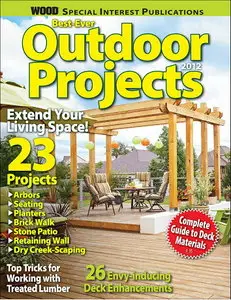 Best-Ever Outdoor Projects Magazine Edition 2012
