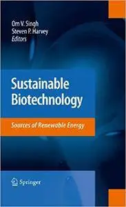 Sustainable Biotechnology: Sources of Renewable Energy (Repost)