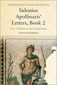 Sidonius Apollinaris’ Letters, Book 2: Text, Translation and Commentary  Ed 180