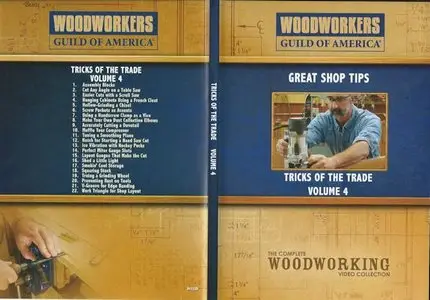 Woodworkers Guild of America - Great Shop Tips: Tricks of the Trade, Volume 4