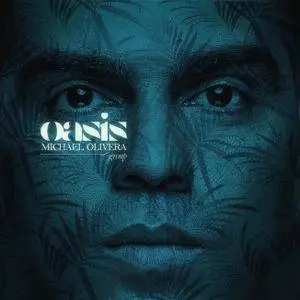 Michael Olivera Group - Oasis (2017)