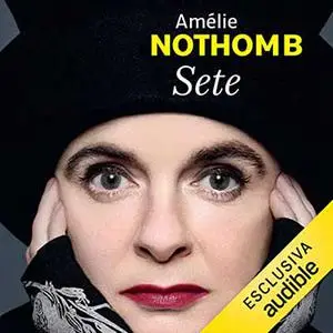 «Sete» by Amélie Nothomb