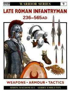 Late Roman Infantryman AD 236-565 (Warrior 9) (Repost)