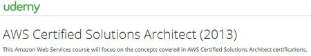 AWS Certified Solutions Architect (2013)
