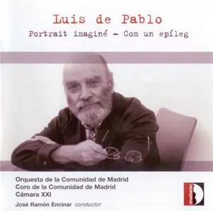 Luis De Pablo - Portrait Imagine - Com Un Epileg (2006)