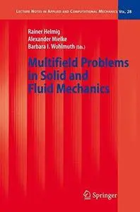 Multifield Problems in Solid and Fluid Mechanics