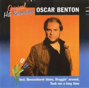Oscar Benton - Original Hit Recordings [Recorded 1972-1975] (1995)