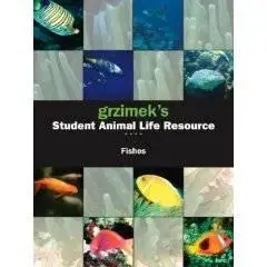 Grzimek's Student Animal Life Resource - Fishes (Grzimek's Student Animal Life Resource)