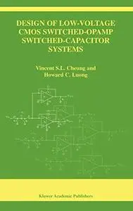 Design of Low-Voltage CMOS Switched-Opamp Switched-Capacitor Systems (Repost)