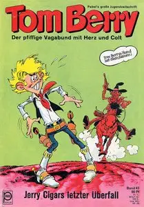 Tom Berry - Band 43 - Jerry Cigars letzter Überfall