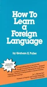 How to Learn a Foreign Language (Repost)