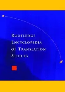 Routledge Encyclopedia of Translation Studies