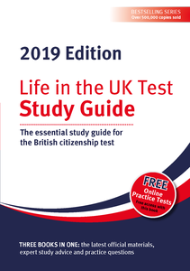 Life in the UK Test: Study Guide 2019 Digital Edition: The essential study guide for the British citizenship test