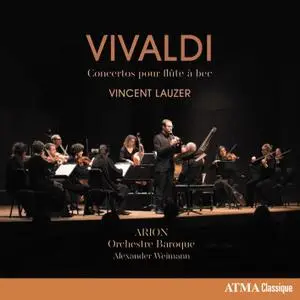 Vincent Lauzer, Arion Orchestre Baroque & Alexander Weimann - Vivaldi: Concertos pour flûte à bec (2018) [24/96]