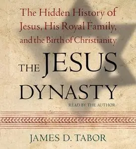 «The Jesus Dynasty» by James D. Tabor