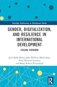 Gender, Digitalization, and Resilience in International Development