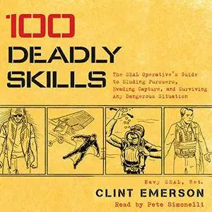 100 Deadly Skills [Audiobook] {Repost}