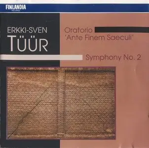 Erkki-Sven Tüür - Oratorio Ante Finem Saeculi & Symphony 2 (1994)