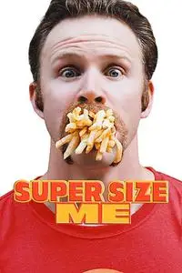 Super Size Me (2004)