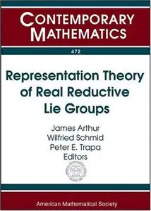 Representation Theory of Real Reductive Lie Groups