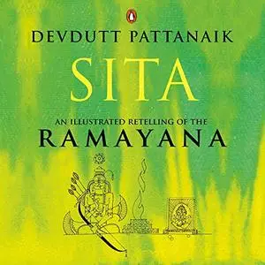 Sita: An Illustrated Retelling of the Ramayana [Audiobook]