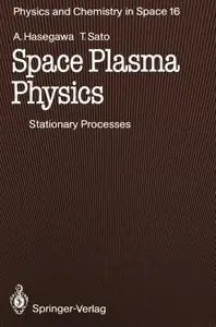 Space Plasma Physics: Stationary Processes