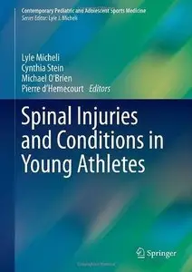 Spinal Injuries and Conditions in Young Athletes (Repost)