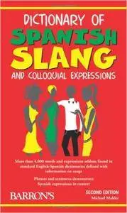 Dictionary of Spanish Slang and Colloquial Expressions, 2 edition