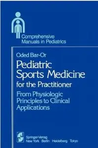 Pediatric Sports Medicine for the Practitioner: From Physiologic Principles to Clinical Applications