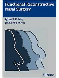 Functional Reconstructive Nasal Surgery [Repost]