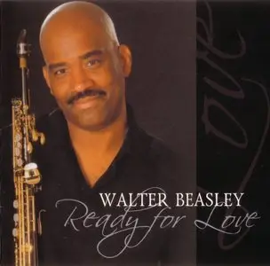 Walter Beasley - Ready For Love (2007) {HUCD 3116}