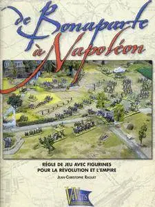 De Bonaparte à Napoléon: Règle de jeu avec figurines pour la Révolution et l'Empire (Repost)