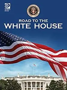 Road to the White House